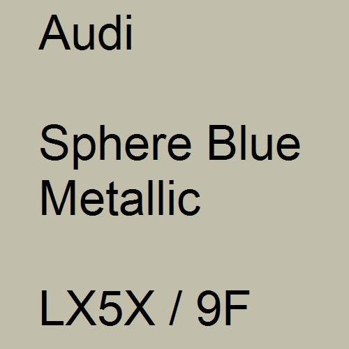 Audi, Sphere Blue Metallic, LX5X / 9F.